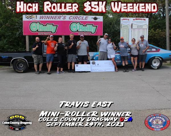 Travis East Mini-Roller Win September 24, 2023